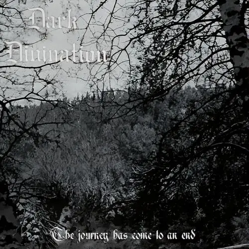 Dark Divination : The Journey Has Come to an End Dark Divination : The Journey Has Come to an End